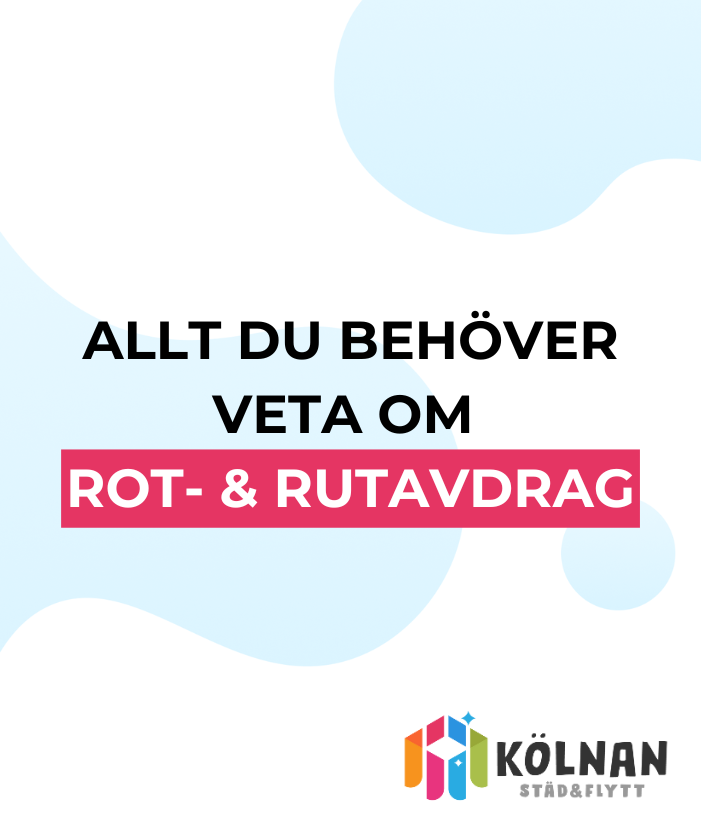 Rot och Rutavdrag - Allt du behöver veta